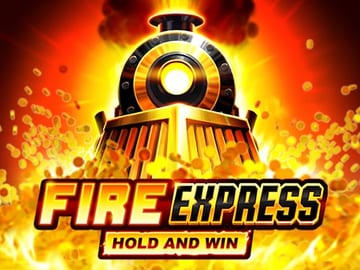 Fire Express: Hold and Win