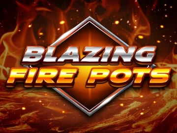Blazing Fire Pots