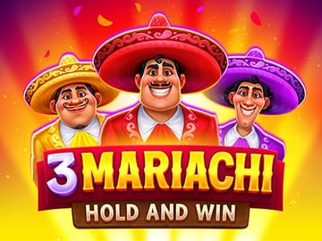 3 Mariachi: Hold and Win
