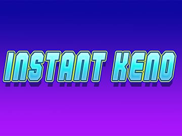 Instant Keno